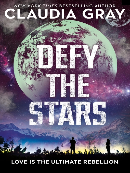 Title details for Defy the Stars by Claudia Gray - Available